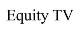EQUITY TV trademark