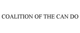 COALITION OF THE CAN DO trademark