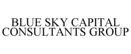 BLUE SKY CAPITAL CONSULTANTS GROUP trademark