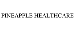 PINEAPPLE HEALTHCARE trademark
