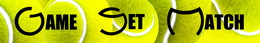 GAME SET MATCH trademark