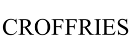 CROFFRIES trademark