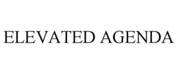 ELEVATED AGENDA trademark