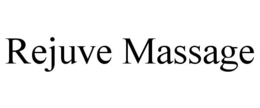 REJUVE MASSAGE trademark