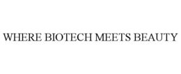 WHERE BIOTECH MEETS BEAUTY trademark
