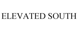 ELEVATED SOUTH trademark