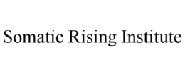 SOMATIC RISING INSTITUTE trademark