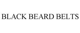 BLACK BEARD BELTS trademark