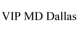 VIP MD DALLAS trademark
