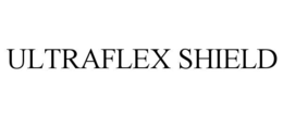 ULTRAFLEX SHIELD trademark