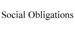 SOCIAL OBLIGATIONS trademark