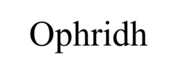 OPHRIDH trademark
