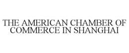 THE AMERICAN CHAMBER OF COMMERCE IN SHANGHAI trademark