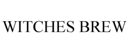 WITCHES BREW trademark