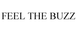 FEEL THE BUZZ trademark
