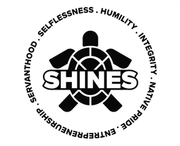 SHINES SELFLESSNESS. HUMILITY. INTEGRITY. NATIVE PRIDE. ENTREPRENEURSHIP. SERVANTHOOD. trademark