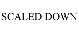 SCALED DOWN trademark