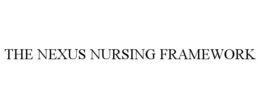 THE NEXUS NURSING FRAMEWORK trademark