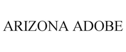 ARIZONA ADOBE trademark