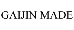 GAIJIN MADE trademark