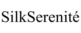 SILKSERENITÉ trademark