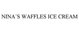 NINA’S WAFFLES ICE CREAM trademark