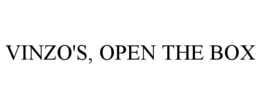 VINZO'S, OPEN THE BOX trademark