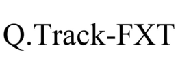 Q.TRACK-FXT trademark
