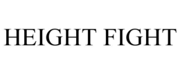 HEIGHT FIGHT trademark