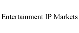 ENTERTAINMENT IP MARKETS trademark
