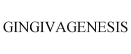 GINGIVAGENESIS trademark