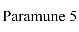 PARAMUNE 5 trademark