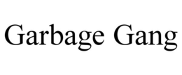 GARBAGE GANG trademark
