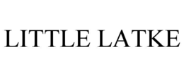 LITTLE LATKE trademark