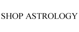 SHOP ASTROLOGY trademark