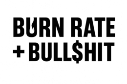 BURN RATE + BULL$HIT trademark