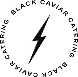 CATERING BLACK BLACK CAVIAR CAVIAR CATERING trademark