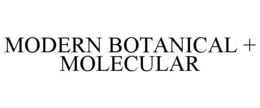 MODERN BOTANICAL + MOLECULAR trademark