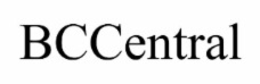 BCCENTRAL trademark
