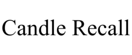 CANDLE RECALL trademark