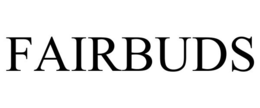 FAIRBUDS trademark