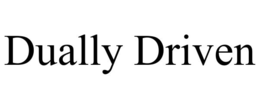 DUALLY DRIVEN trademark