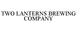 TWO LANTERNS BREWING COMPANY trademark