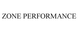 ZONE PERFORMANCE trademark