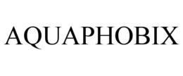 AQUAPHOBIX trademark