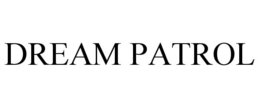 DREAM PATROL trademark