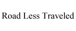 ROAD LESS TRAVELED trademark