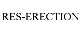 RES-ERECTION trademark