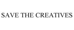 SAVE THE CREATIVES trademark