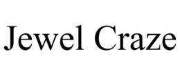 JEWEL CRAZE trademark
